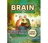 Brain Strong & Active: Memory Boost Puzzle Book for Seniors: Large-Print Word Searches, Crosswords, Cryptograms & Fun Brain Games Inspired by the 50s, 60s, 70s, Travel & World Culture