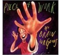Brain Surgeons - Piece of Work