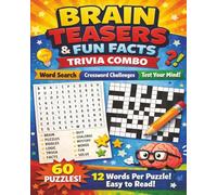 Brain Teasers, Logic & Fun Facts Trivia Combo Puzzles: Word Search & Crossword Challenges to Test Your Mind