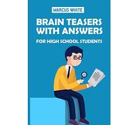 Brain Teasers With Answers For High School Students: Linesweeper Puzzles: 1
