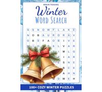 Brain-Teasing Winter Word Search: 100+ Frosty Winter Puzzles | Brain-Boosting Easy to Hard Puzzles | 6 x 9 Inches | Seasonal Wonder and Stress Relief