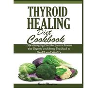 Brain Thompson Thyroid Healing Diet Cookbook (Tascabile)