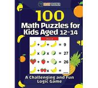 Brain Trainer 100 Math Puzzles for Kids Aged 12-14 - A Challenging A (Tascabile)