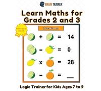 Brain Trainer Learn Maths For Grade 2 and 3 - Logic Trainer For Kids (Tascabile)