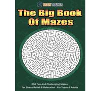 Brain Trainer The Big Book Of Mazes 200 Fun And Challenging Mazes Fo (Tascabile)