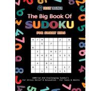 Brain Trainer The Big Book Of Sudoku For Smart Kids - 1000 Fun And C (Tascabile)