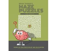 Brain Trainer's Brain Trainer's Maze Puzzles For Adults (Tascabile)