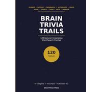 Brain Trivia Trails: 120 General Knowledge Word Search Puzzles with Fun Trivia Facts for Adults and Teens