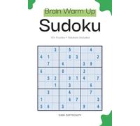 Brain Warm Up Sudoku Puzzle Book for Adults - Easy Difficulty: Quick Gentle Sudoku Puzzles | Easy Daily Brain Warm Up & Focus Builder | 6x9 inches, 110 Pages | 50+ Puzzles | Solutions Included