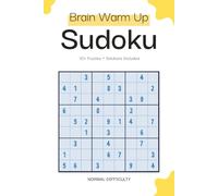 Brain Warm Up Sudoku Puzzle Book for Adults - Normal Difficulty: Quick Daily Sudoku Puzzles | Effective Brain Warm Up & Concentration Booster | 6x9 inches, 110 Pages | 50+ Puzzles | Solutions Included