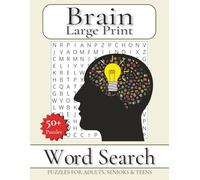Brain Word Search Puzzle Book Large Print: Word Searches with Large Print about Brain exercise , Brain Teaser, Memory and More | 8.5x11 inches, 110 pages | 50+ puzzles ... Gift for Vacations, Holidays