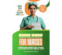 Brain Word Search Puzzle Journal for Nurses: Mindfulness Breaks and Calming Activities for Busy Medical Staff