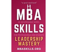 Brain Words Brene Soares MBA SKILLS - Leadership Mastery (Tascabile) MBA Skills