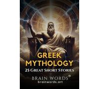 Brain Words R Silver 25 Great Short Stories - Greek Mythology (Tascabile)
