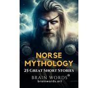 Brain Words R Silver 25 Great Short Stories - Norse Mythology (Tascabile)