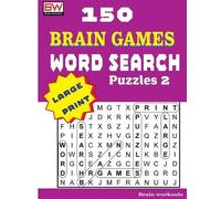 Brain Workouts 150 Brain Games - WORD SEARCH Puzzles 2 (Tascabile)