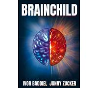 Brainchild: Where will the evil brain child strike next?