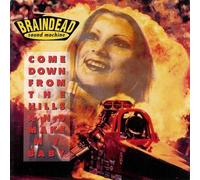 Braindead Sound Mach - Come Down from the Hills and Have My