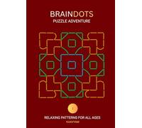 BrainDOTS Mindful Dot-to-Dot Puzzle Art for Relaxation: Creative Mindful Patterns , Puzzles , Dot-To-Dot Designs Alternative to Mandalas LARGE PRINT ALL AGES