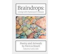 Braindrops: Living with Parkinson's Disease