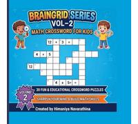 Braingrid-Math Crossword for Kids: 30 Fun & Educational Crossword Puzzles Book Series