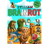 BRAINROT COLORING BOOK: TikTok Meme Mania - All the Viral Stars in One Book