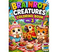 Brainrot Creatures Coloring Book for Kids Vol. 3: Fun and Silly Coloring Pages