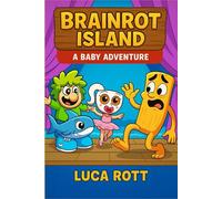 Brainrot Island: A Baby Adventure
