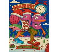 Brainrot.mas Coloring Book: Italian Brainrot Christmas Coloring Pages for Kids, Teens and Adults for Stress Relief