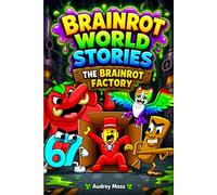 Brainrot World Stories: THE BRAINROT FACTORY