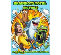 BRAINROTS TOTAL: Big Fails (Coloring Book)