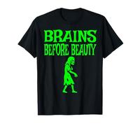 Brains Before Beauty Halloween Zombie Maglietta