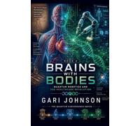 Brains with Bodies: 2