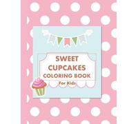 Brainster Corner Publishing Sweet Cupcakes Coloring Book (Tascabile)