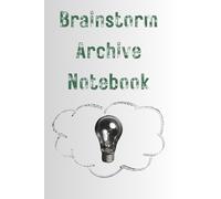 Brainstorm Archive Notebook: notebook/journal with funny quote , Composition Notebook for School & Office , this hilarious and relatable notebook will bring humor to your daily routine
