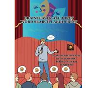 BRAINTEASER ALL JOKES WORD SEARCH LARGE PRINT: WORD SEARCH PUZZLE WITH ANSWERS - PERFECT FOR ESL LEARNERS!