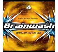 Brainwash - Do You Feel My Hard Beat - Cd