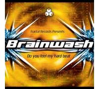 BRAINWASH - DO YOU FEEL MY HEART BEAT