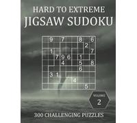 Brainwhale Hard to Extreme Jigsaw Sudoku - 300 Challenging Puzzles - (Tascabile)