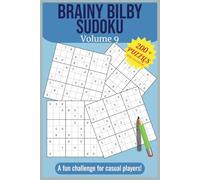 Brainy Bilby Sudoku Volume 9: Medium Level Puzzles for Adults and Teens