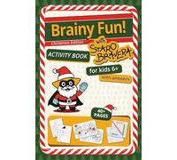 Brainy Fun! Christmas Edition. Activity Book for kids 6+ with Answers.: Festive Puzzles, Games, and Holiday Challenges with Staro Bravera