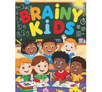 BRAINY KIDS: 48 Educational Coloring Pages with Puzzles, Numbers, and Shapes for Smart Fun!