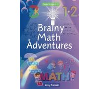 Brainy Math Adventures:: Puzzles for Ages 8-12
