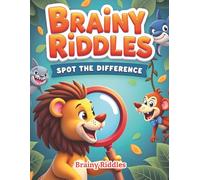 Brainy Riddles - Spot the Difference: 25 Hidden Variations to Challenge Your Eagle Eye!
