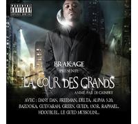 Brakage - La cour des grands
