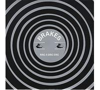 Brakes - Ring A Ding Ding