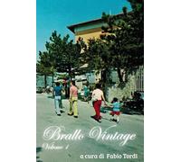 Brallo Vintage volume 1: Foto antiche del Passo del Brallo e paesi limitrofi.