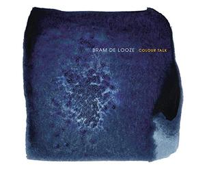 Bram De Looze - Colour Talk