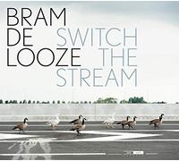 Looze, Bram De Switch the Stream (CD)