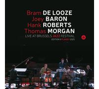 Bram De Looze, Thomas Morgan, Joey Ba Live at Brussels Jazz Festival (Edit (CD)